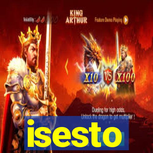isesto