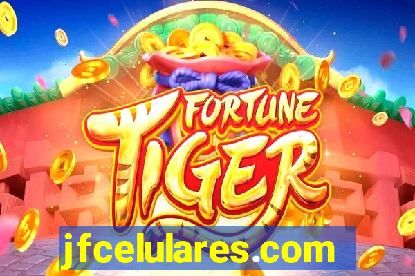 jfcelulares.com