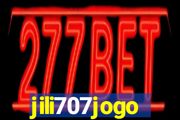 jili707jogo