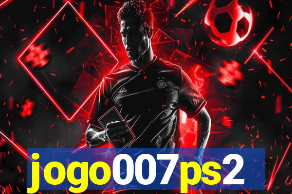 jogo007ps2