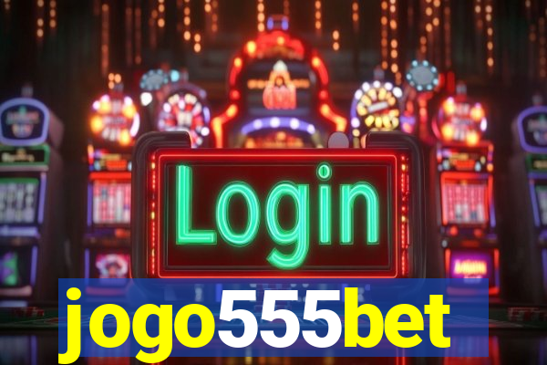 jogo555bet