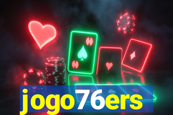 jogo76ers