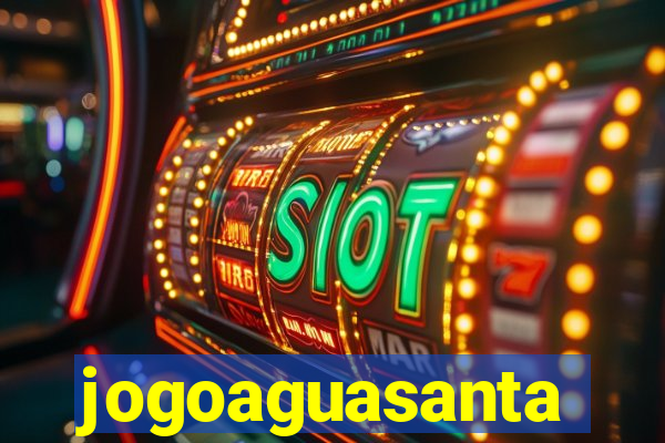 jogoaguasanta