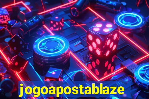 jogoapostablaze