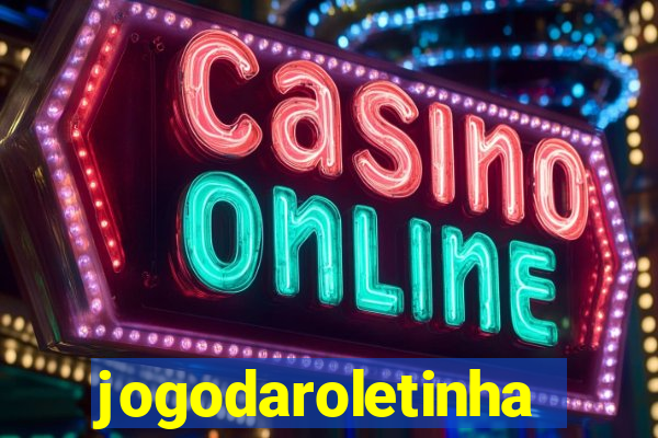 jogodaroletinha