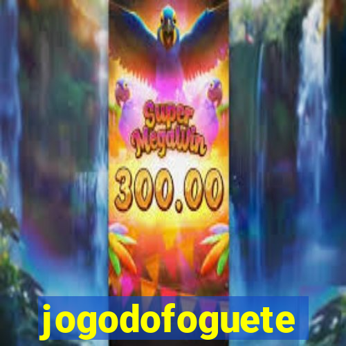 jogodofoguete
