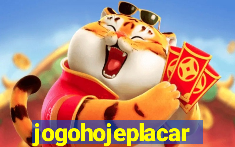 jogohojeplacar