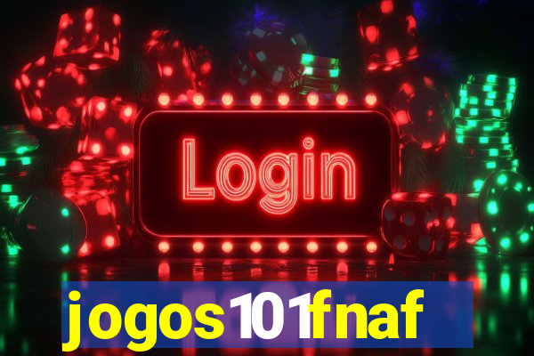 jogos101fnaf