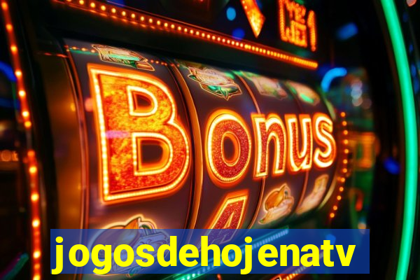 jogosdehojenatv