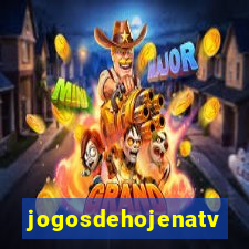 jogosdehojenatv