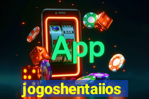 jogoshentaiios