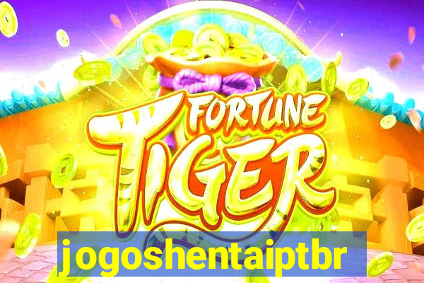 jogoshentaiptbr