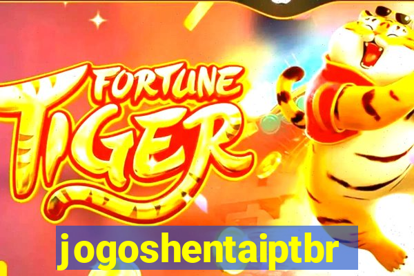 jogoshentaiptbr