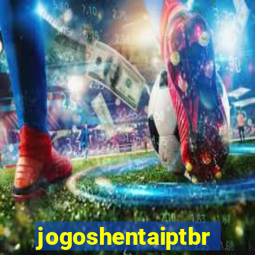 jogoshentaiptbr