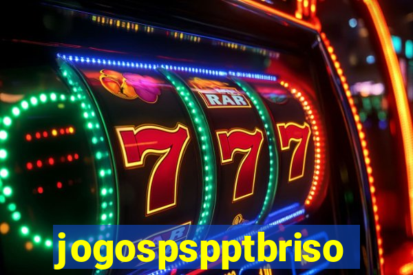 jogospspptbriso