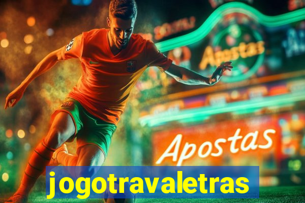 jogotravaletras