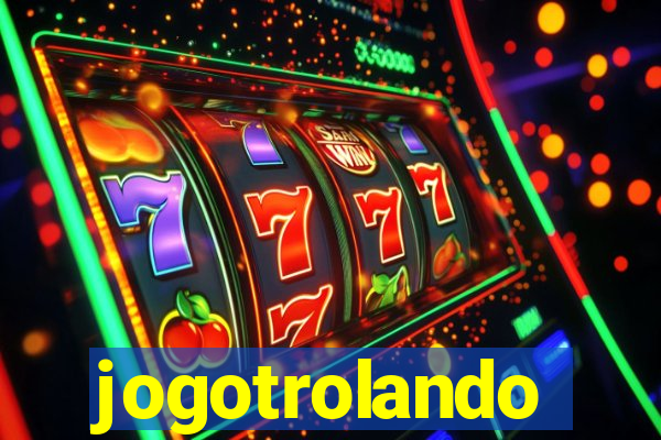 jogotrolando
