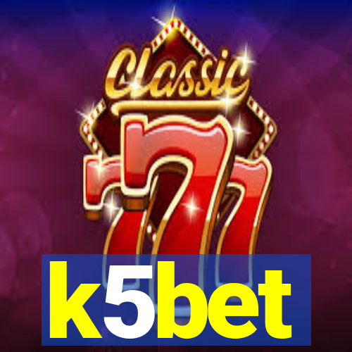 k5bet
