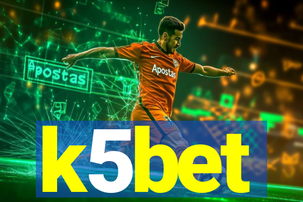 k5bet