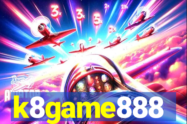 k8game888