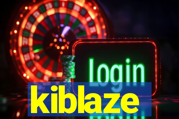 kiblaze