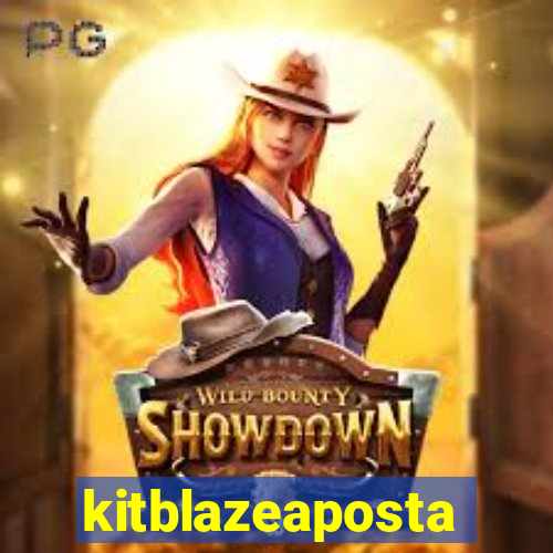 kitblazeaposta