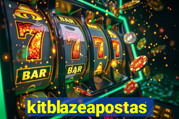 kitblazeapostas