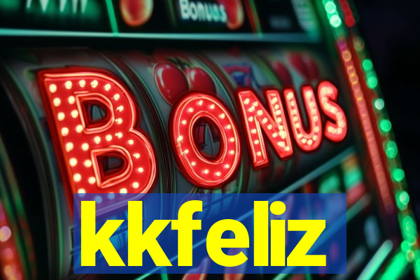 kkfeliz