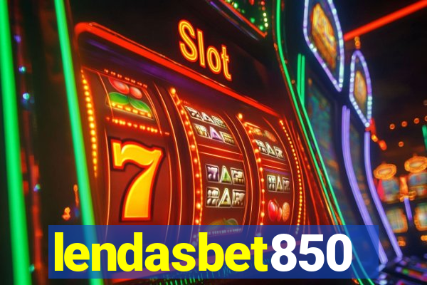 lendasbet850