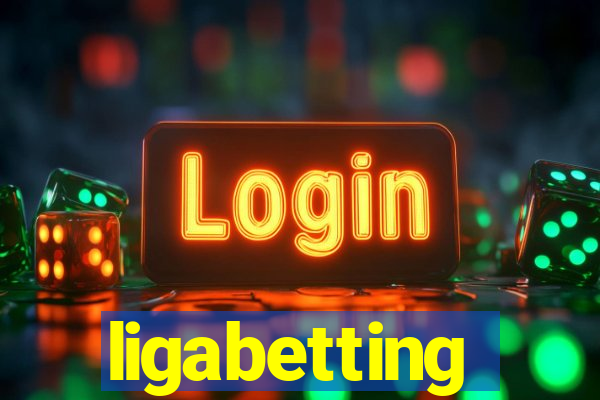 ligabetting