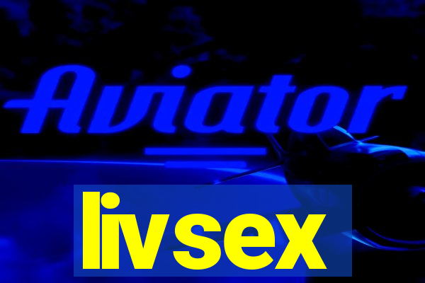livsex