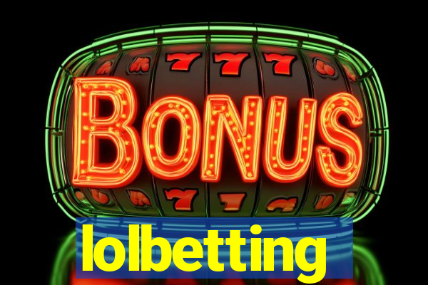 lolbetting