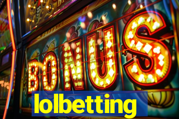 lolbetting