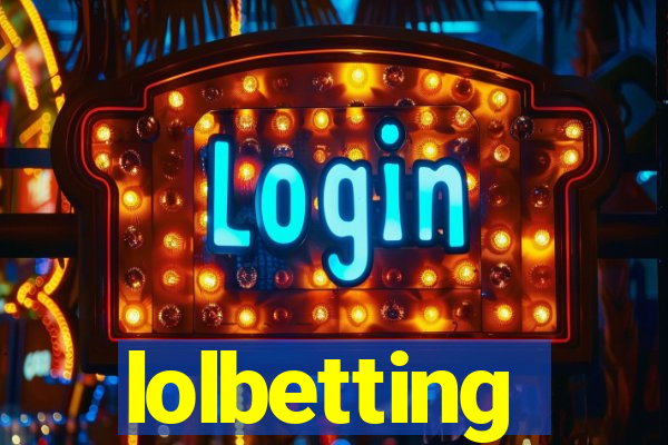 lolbetting