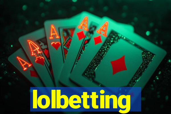 lolbetting