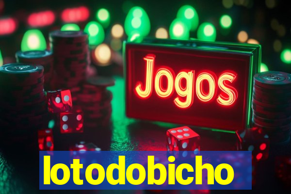 lotodobicho