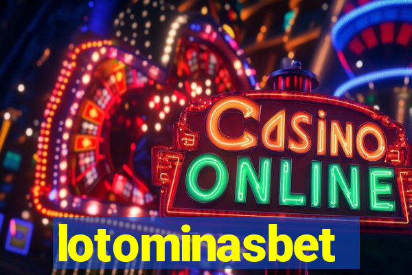 lotominasbet