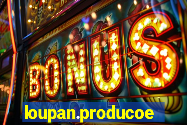 loupan.producoes