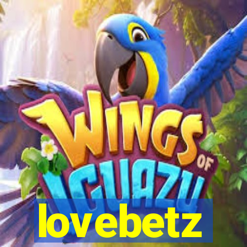 lovebetz
