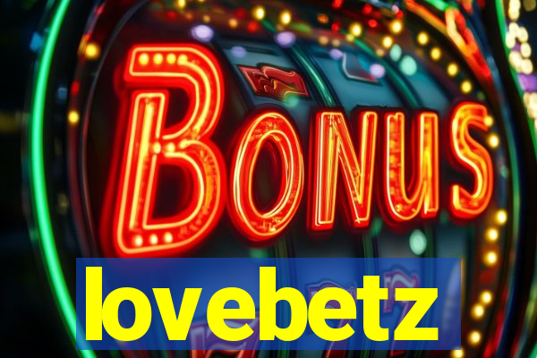 lovebetz