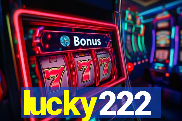 lucky222