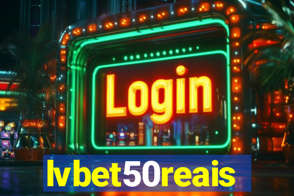 lvbet50reais