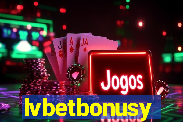 lvbetbonusy