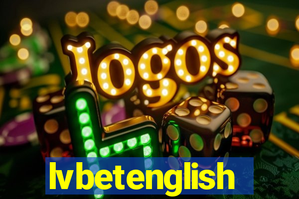 lvbetenglish