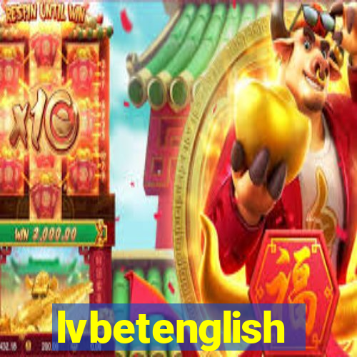 lvbetenglish