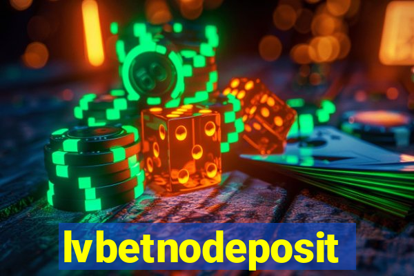 lvbetnodeposit