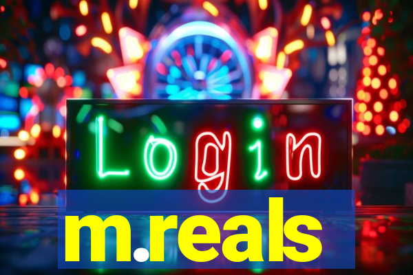 m.reals
