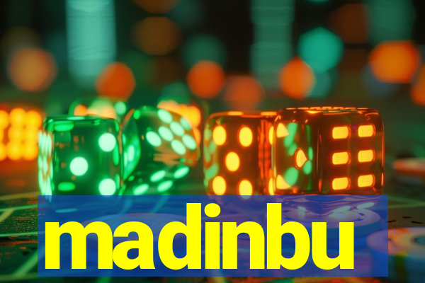 madinbu