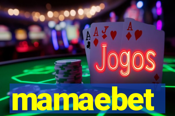 mamaebet