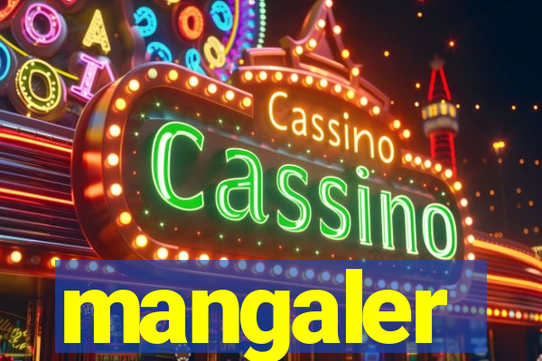 mangaler